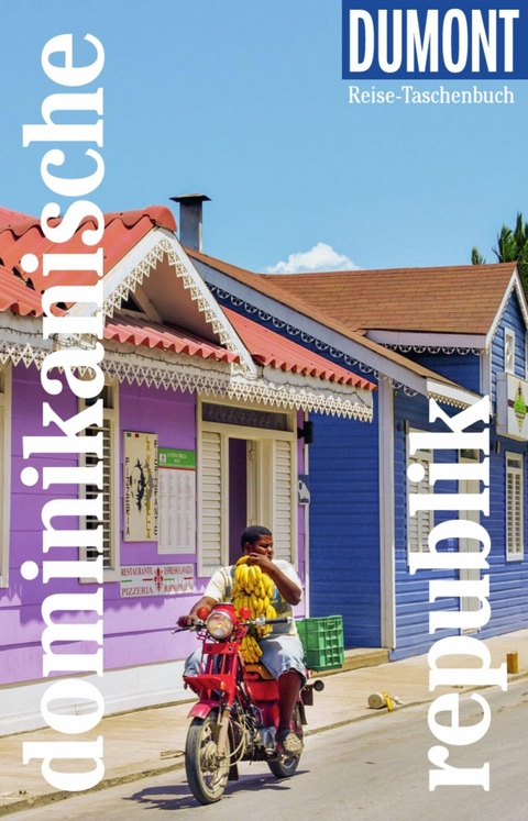 DUMONT Reise-Taschenbuch E-Book Dominikanische Republik - Philipp Lichterbeck