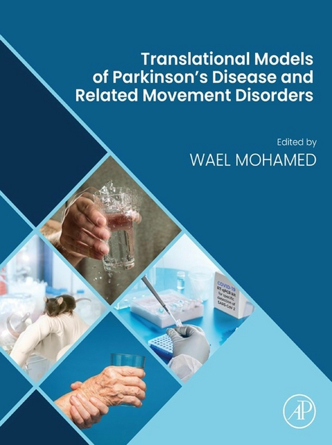 Translational Models of Parkinson's Disease and related Movement Disorders - 
