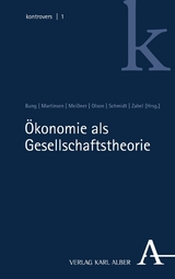 &Ouml;konomie als Gesellschaftstheorie - 