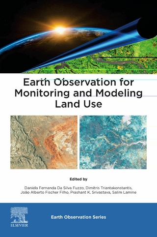 Earth Observation for Monitoring and Modeling Land Use