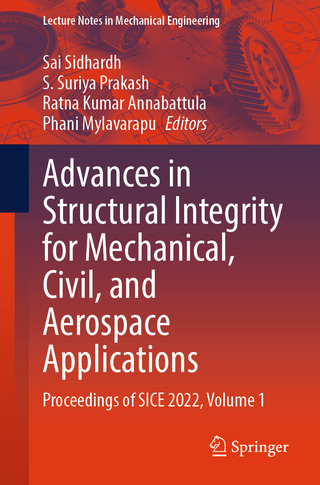 Advances in Structural Integrity for Mechanical, Civil, and Aerospace Applications