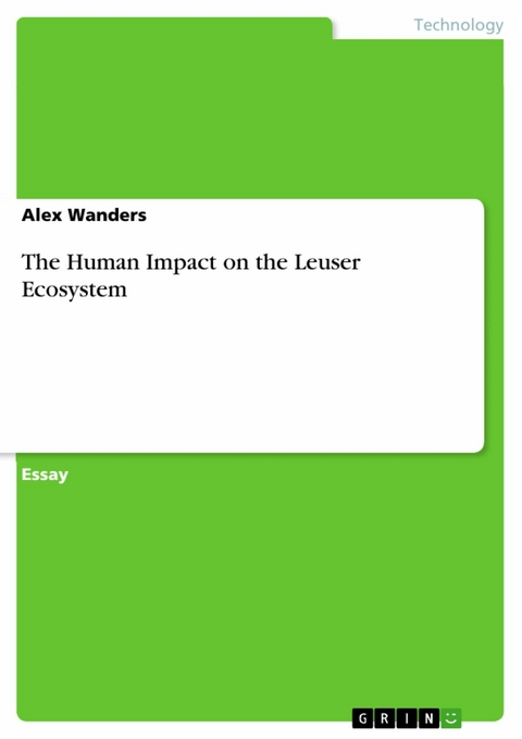 The Human Impact on the Leuser Ecosystem -  Alex Wanders