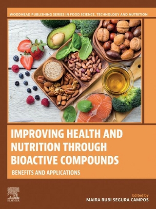 Improving Health and Nutrition through Bioactive Compounds