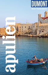 DUMONT Reise-Taschenbuch E-Book Apulien -  Jacqueline Christoph