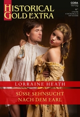 S&uuml;&szlig;e Sehnsucht nach dem Earl - Lorraine Heath