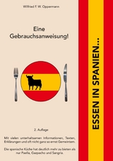 Essen in Spanien... - Wilfried F. W. Oppermann
