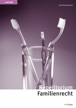 Repetitorium Familienrecht - Lena Rutishauser; Gisela Kilde