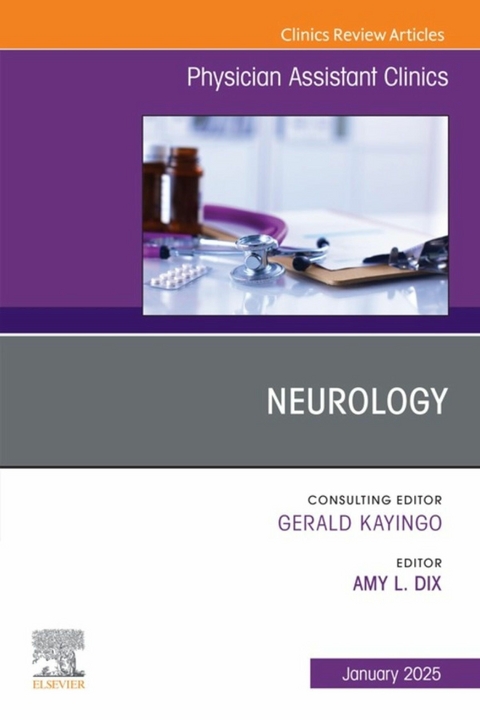 Neurology, An Issue of Physician Assistant Clinics, E-Book - 