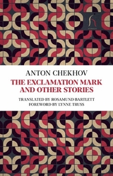 The Exclamation Mark And Other Short Stories - Anton Chekhov