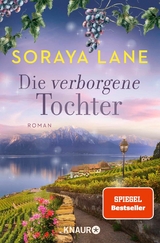 Die verborgene Tochter - Soraya Lane