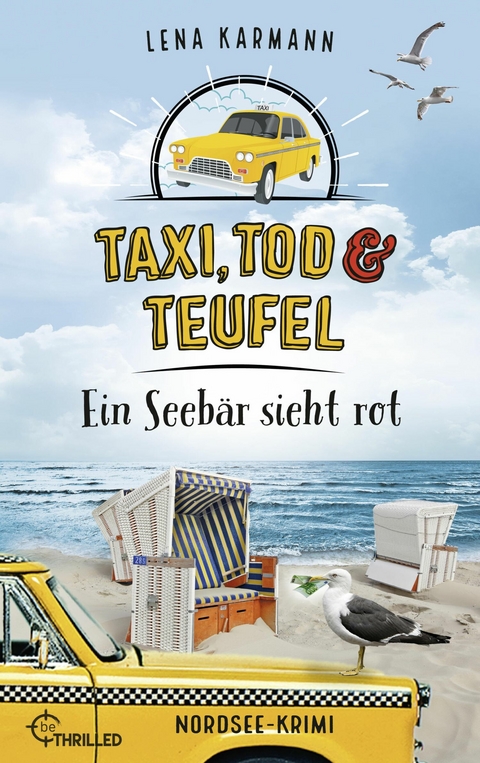 Taxi, Tod und Teufel - Ein Seeb&auml;r sieht rot - Lena Karmann