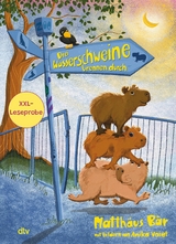 XXL-Leseprobe: Drei Wasserschweine brennen durch / Drei Wasserschweine wollen's wissen - Matthäus Bär