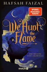 We hunt the Flame - Hafsah Faizal