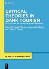 Critical Theories in Dark Tourism - 