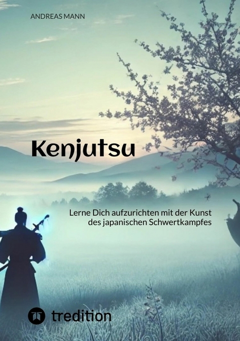 Kenjutsu - Andreas Mann