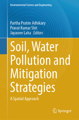 Soil, Water Pollution and Mitigation Strategies - 