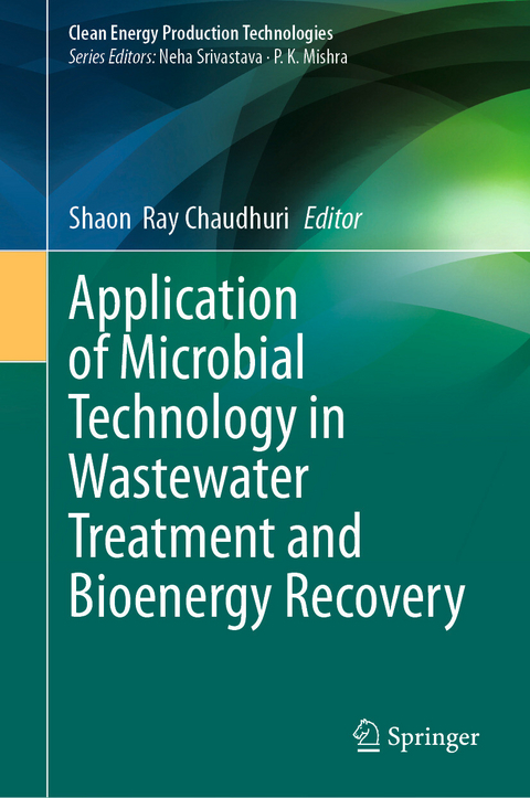 Application of Microbial Technology in Wastewater Treatment and Bioenergy Recovery - 