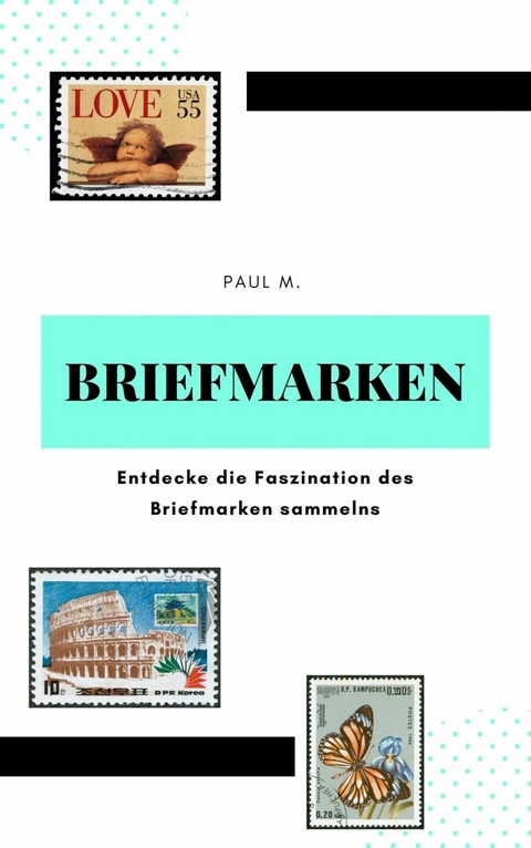 Briefmarken - Paul M.