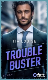 Trouble Buster - Tia Louise