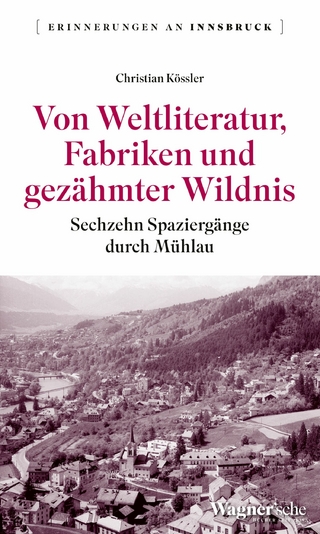 Von Weltliteratur, Fabriken und gezähmter Wildnis