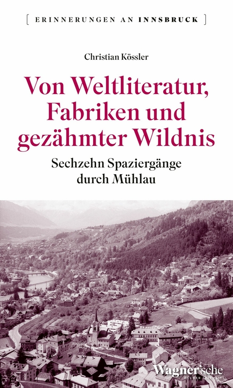 Von Weltliteratur, Fabriken und gez&auml;hmter Wildnis - Christian K&ouml;ssler