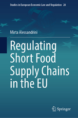 Regulating Short Food Supply Chains in the EU - Mirta Alessandrini