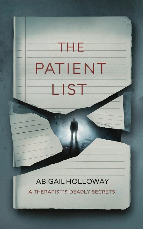 The Patient List -  Abigail Holloway
