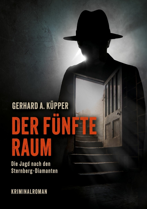 Der f&uuml;nfte Raum - Gerhard A. K&uuml;pper