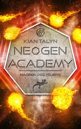 NeoGen Academy: Narben des Feuers -  Kian Talyn
