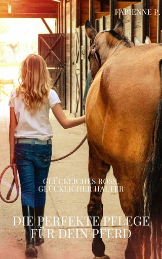 Die perfekte Pflege für dein Pferd