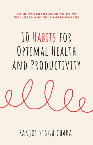 10 Habits for Optimal Health and Productivity