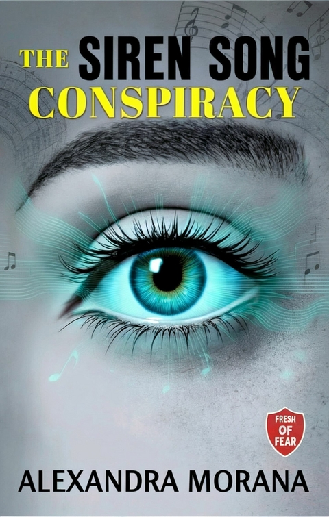 The Siren Song Conspiracy -  Alexandra Morana