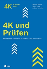 4K und Pr&uuml;fen (E-Book) - Manfred Pfiffner, Saskia Sterel, Andreas Schneider