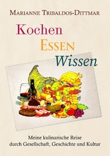 Kochen Essen Wissen - Marianne Tribaldos-Dittmar
