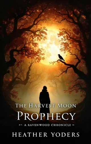 The Harvest Moon Prophecy