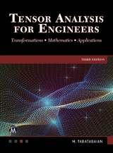 Tensor Analysis for Engineers - Mehrzad Tabatabaian