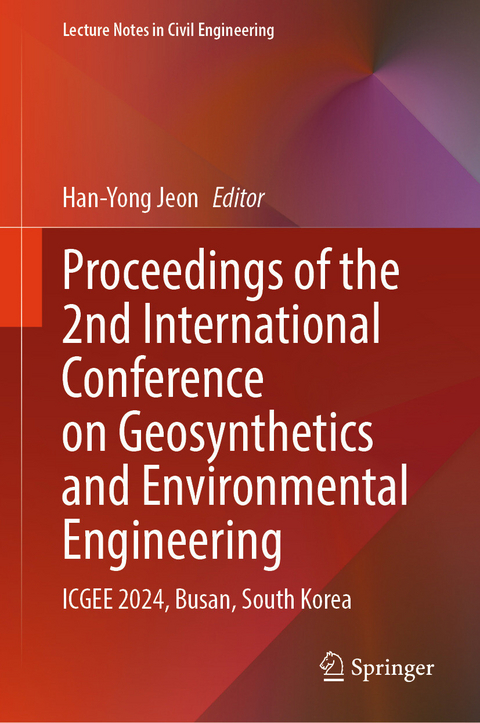 Proceedings of the 2nd International Conference on Geosynthetics and Environmental Engineering - 
