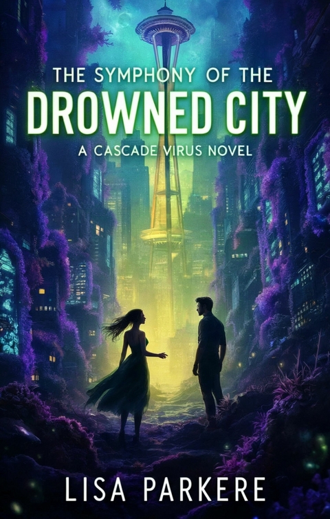 The Symphony of the Drowned City -  Lisa Parkere