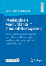Interdisziplin&auml;re Kommunikation im Arzneimittelmanagement -  Nicole Balke-Karrenbauer