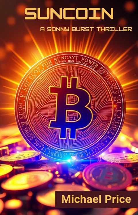 Suncoin -  Michael Price,  AI co-authored
