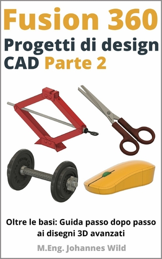 Fusion 360 | Progetti di design CAD - Parte 2