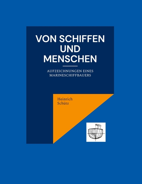 Von Schiffen und Menschen - Heinrich Sch&uuml;tz