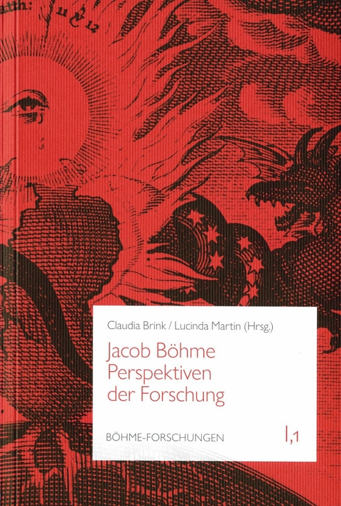 Jacob B&ouml;hme. Perspektiven der Forschung - 