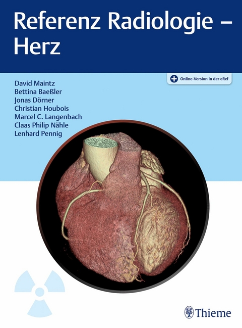 Referenz Radiologie - Herz -  David C. Maintz,  Bettina Baeßler,  Jonas Dörner,  Christian Houbois,  Marcel Christian Langenbach,  Claa
