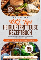 XXL Tefal Heißluftfritteuse Rezeptbuch - Anja Kaiser