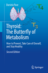 Thyroid: The Butterfly of Metabolism -  Daniela Pace