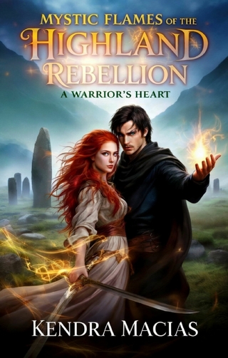 Mystic Flames of the Highland Rebellion