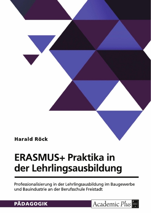 ERASMUS+ Praktika in der Lehrlingsausbildung -  Harald R&ouml;ck