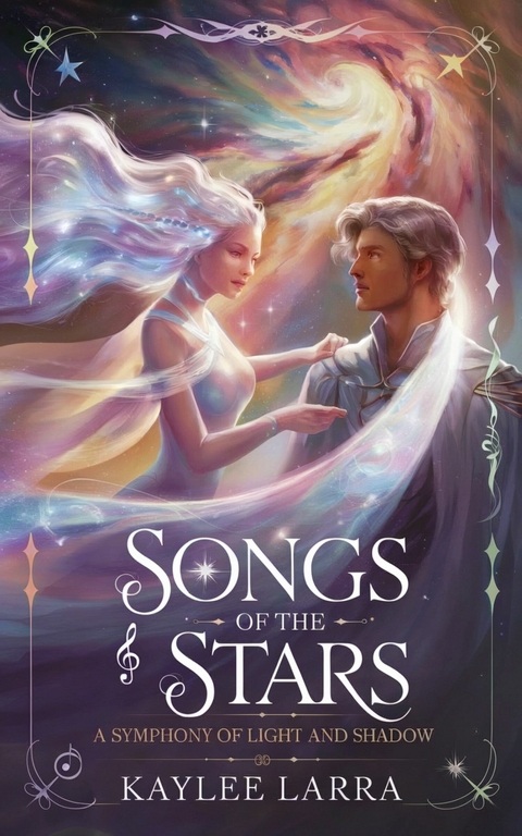 Songs of the Stars -  Kaylee Larra