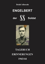 Engelbert der SS Soldat - Detlef Albrecht